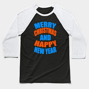 Merry Christmas and happy new year Baseball T-Shirt